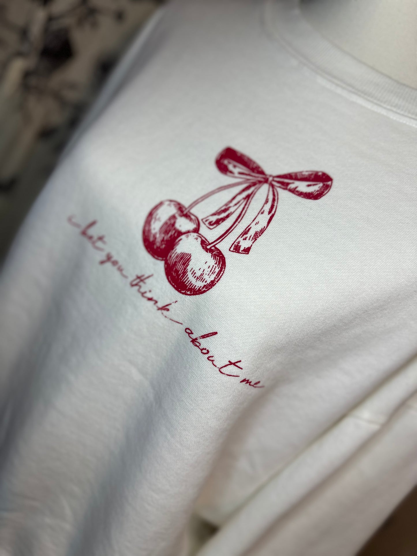 I bet you think about me crewneck